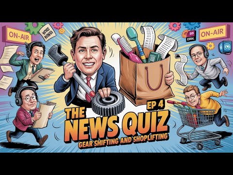 The News Quiz Ep 4. Gear Shifting and Shoplifting | Friday Night Comedy from BBC Radio 4