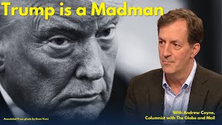 Andrew Coyne interview: It's a New World. Canada Must Adapt