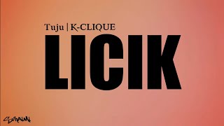 K-CLIQUE | TUJU - LICIK (lirik)