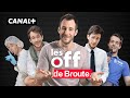 Les Off de Broute - Broute 24 - CANAL+