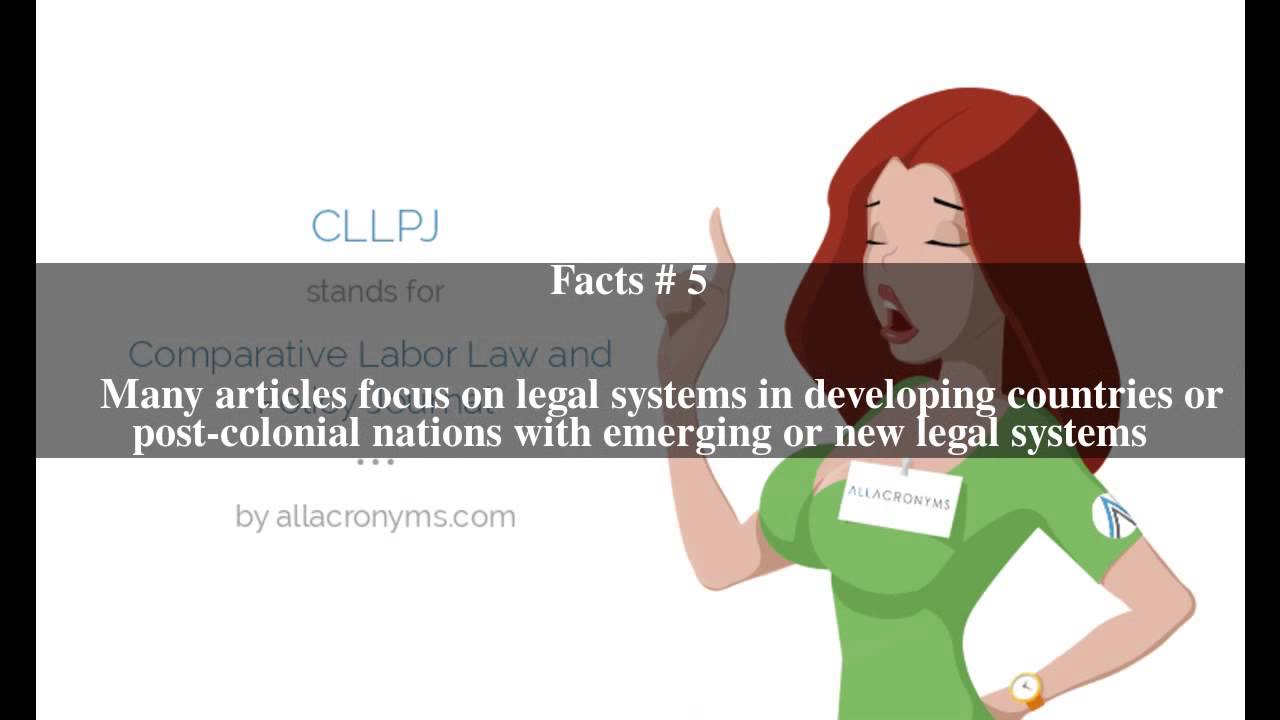 Comparative Labor Law and Policy Journal Top # 7 Facts