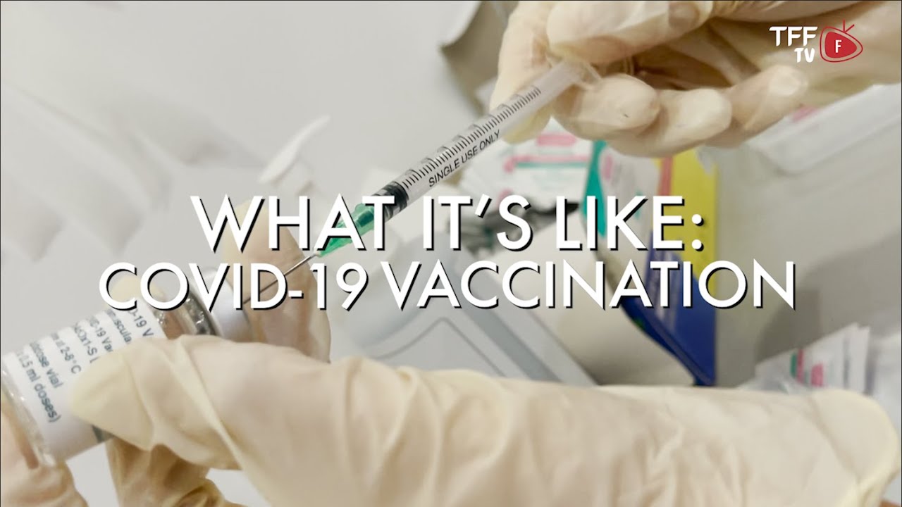 What It’s Like: COVID-19 Vaccination