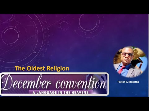 The Oldest Religion - Pastor B. Mapatha
