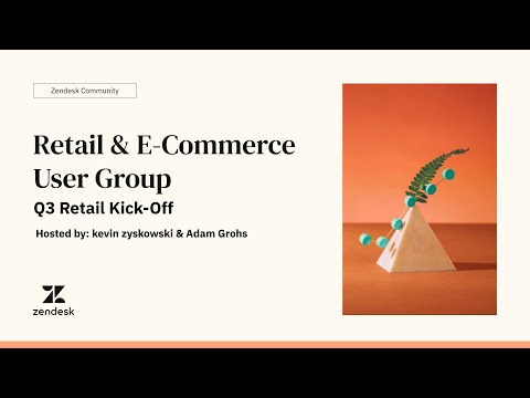 Retail and eCommerce User Group Q3 Kick Off