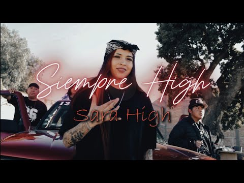 SIEMPRE HIGH // SARA HIGH PROD. @LATOMANIOTRAVEZ