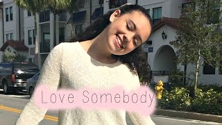 Love Somebody - Maroon 5 | Cassie Ortiz Cover