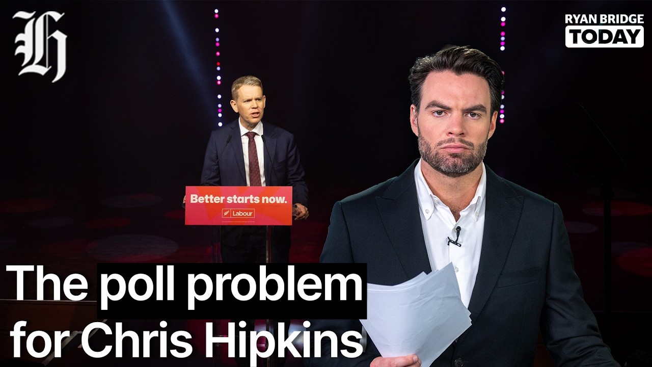 Bridge: The poll problem for Chris Hipkins | Ryan Bridge TODAY