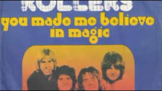 Bay City Rollers – You Made Me Believe in Magic Audio