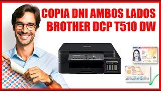 COMO SACAR COPIA DNI EN IMPRESORA BROTHER DCP T510W