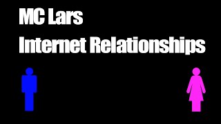 Internet Relationships - MC Lars
