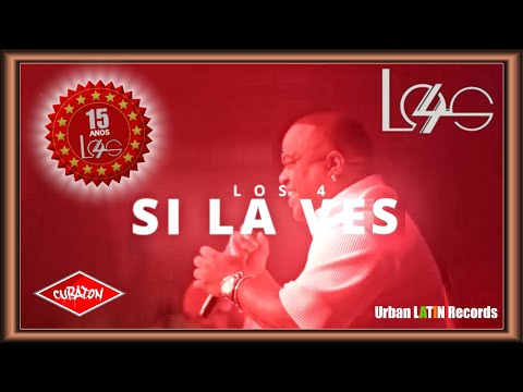 LOS 4 ► SI LA VES  (OFFICIAL VIDEO) (SALSA HIT 2024)