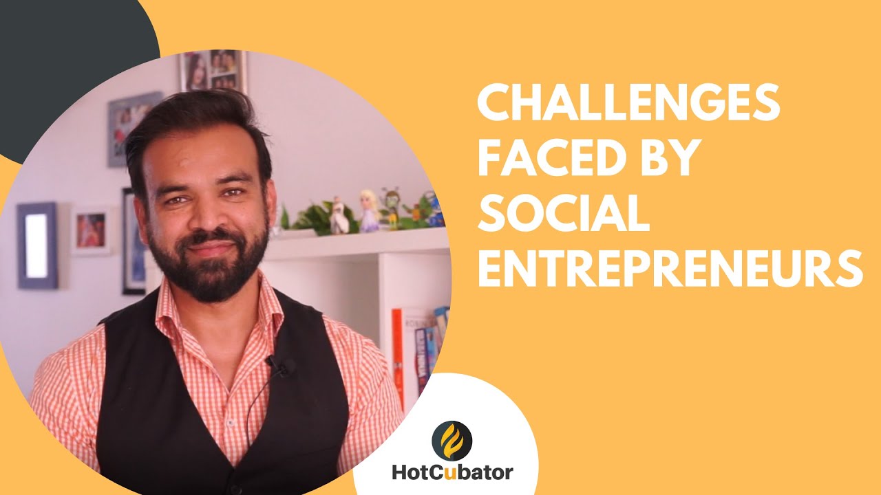 Challenges faced by social entrepreneurs