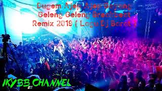 Download lagu Dugem Ajep Ajep Goyang Geleng Geleng Breakbeat Remix 2019 ( Lagu Dj Barat ) mp3