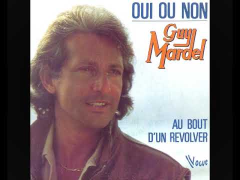 GUY MARDEL - Oui ou non (45T - 1983)