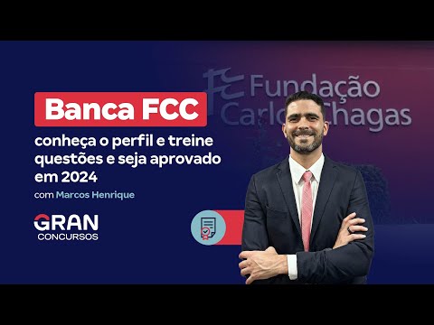 Banca FCC: conheça o perfil, treine questões e seja aprovado em 2024