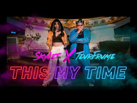 This my time - SkyLet x TevrFrvme [official MV]