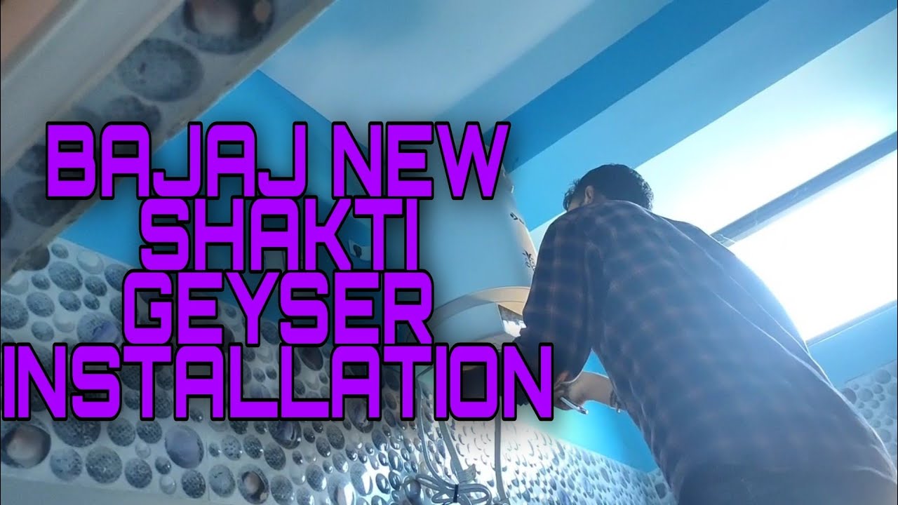 Watch video Bajaj New Shakti 15-Litre Water Heater installation Now Bajaj New Shakti 15-Litre Water Heater installation
