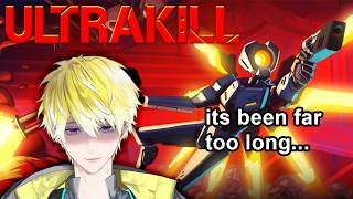 【ULTRAKILL】return to violence【NIJISANJI EN | Sonny Brisko】