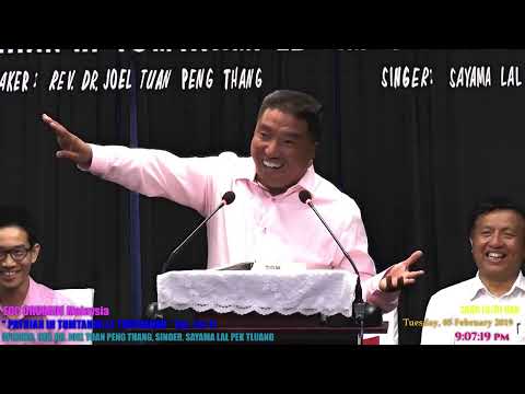 Crusade Zan Khawm (3 nk) | Efesa Cakuat - Speaker: Rev. Dr. Tuan Peng Thang (4-24 Feb 2019)