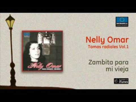 Nelly Omar / Tomas Radiales Vol.1 - Zambita para mi vieja