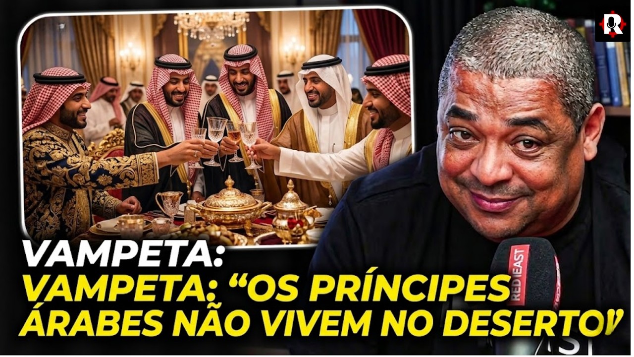 VAMPETA EXPÕE O QUE NUNCA REVELOU SOBRE sua HISTÓRIA NO MUNDO ÁRABE