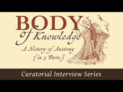 Body of Knowledge: Anatomy in the 19th Century