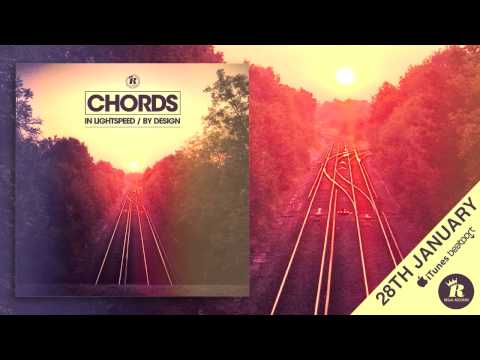 Chords - In Lightspeed (Friction BBC Radio 1)