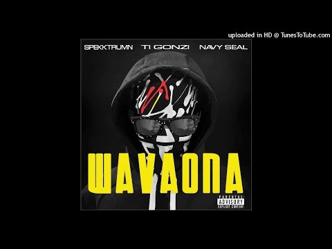 SpekkTrumn - Wavaona (Feat. Ti Gonzi & Navy Seal) (Prod. by 4uxion Beats)
