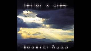 Terror X Crew - 'Εσσεται 'Ημαρ - Full Album - [2001]
