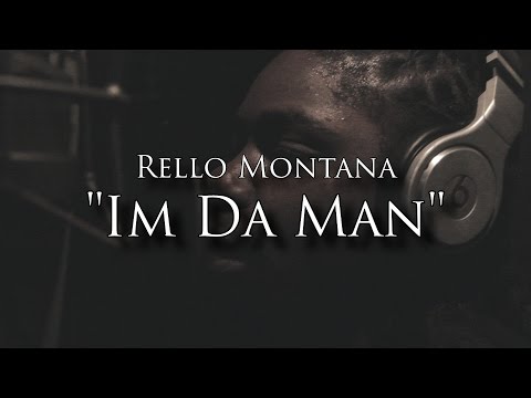 Rello Montana - Im Da Man (REMIX) | Shot By @HDwizProduction