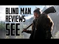 A Blind Man's Review Of 