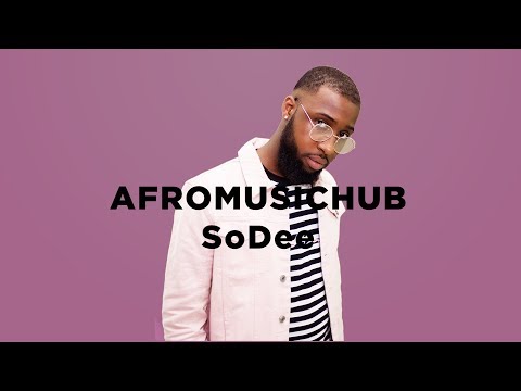 SoDee - V.B.A [An Afromusichub Show]
