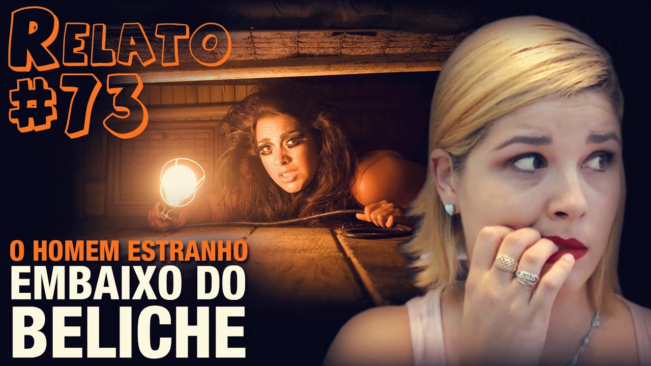 O Homem Estranho Embaixo do Beliche (#73 - Histórias Assombradas!)