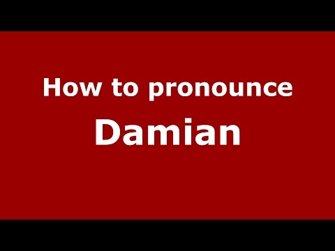 How to pronounce Damian