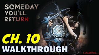 Chapter 10: One Last Chance | Purify the Hearts | Someday You'll Return (Gameplay Walkthrough)