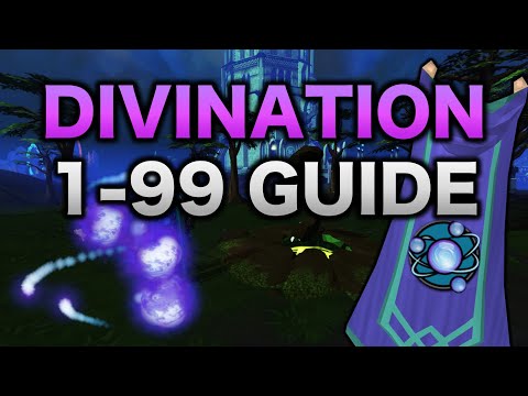 1-99/120 Divination Guide | RuneScape 3