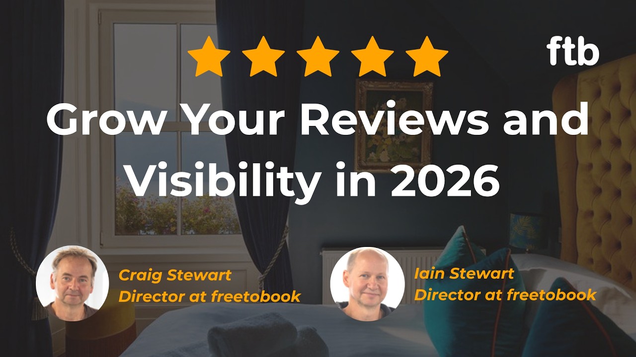 freetobook Webinar: How to Grow Your Reviews and Improve Your Visibility in 2026