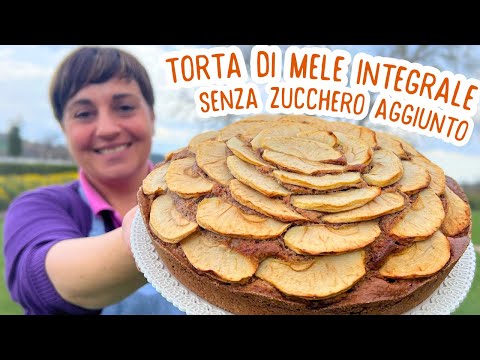 TORTA DI MELE INTEGRALE SENZA ZUCCHERO AGGIUNTO Ricetta Facile - Fatto in Casa da Benedetta
