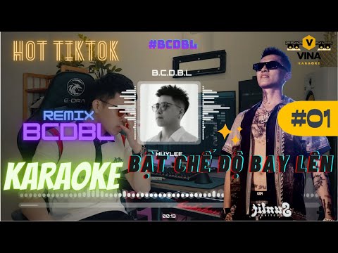 Bật chế độ bay lên Karaoke | Bình Gold ft Huylee Remix | Nhạc Hot TikTok 2022