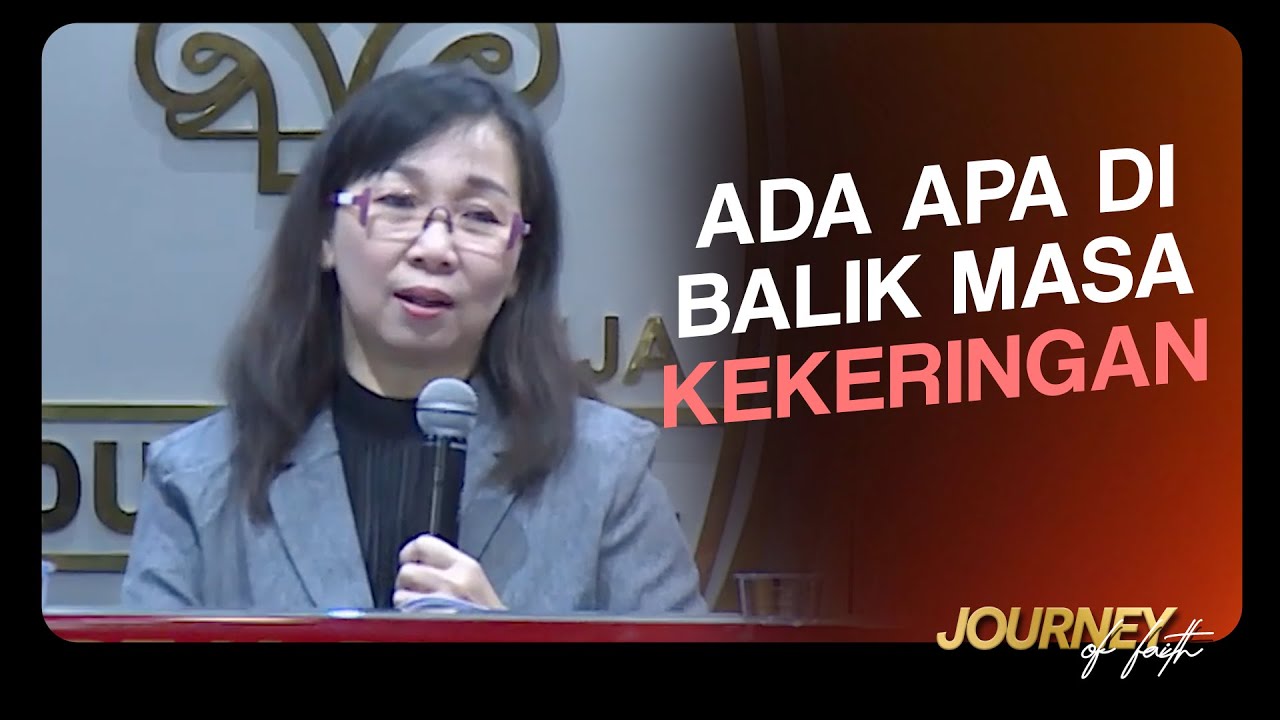 ADA APA DI BALIK MASA KEKERINGAN - Ps. Ruth Julia