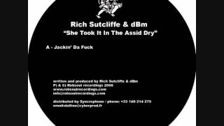 Rich Sutcliffe & dBm - 
