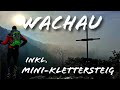 4 Gipfel Tour Wachau Süd Mit Mini Klettersteig Und Drohne