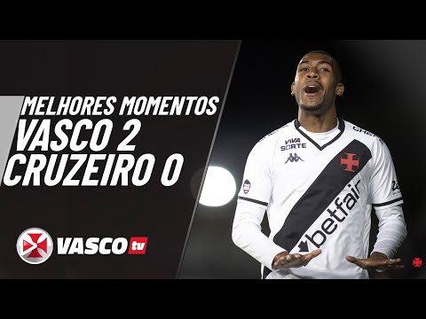 MELHORES MOMENTOS - VASCO 2 x 0 CRUZEIRO | BRASILEIRÃO - VASCOTV