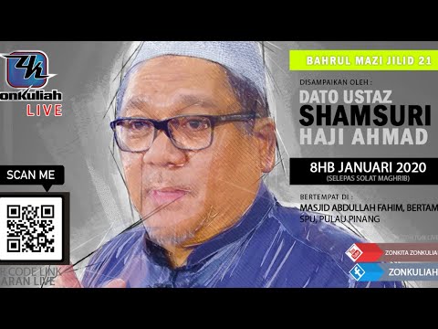 LIVE-080120 : Bahrul Mazi Jilid 21 - Ustaz Shamsuri Haji Ahmad
