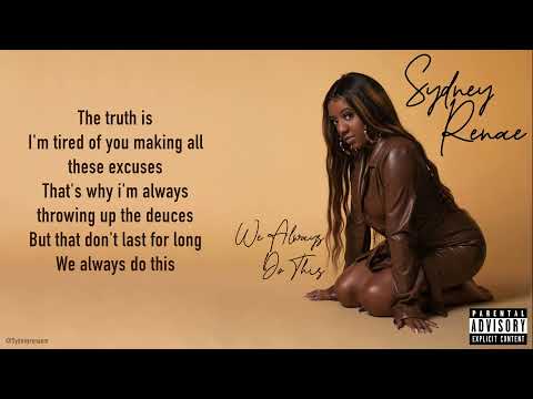 Sydney Renae - We Always Do This (Official Lyric Video)