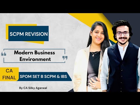 Modern Business Environment Revision | SPOM SET B SCPM & CA Final IBS | CA Silky Agarwal AIR1CA