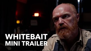 Whitebait - Short film - Mini Trailer