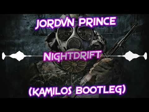 JORDVN PRINCE - Nightdrift (KAMILOS BOOTLEG)