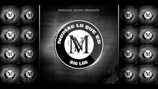 Big Los - No Mas Lo Que Es (AUDIO)