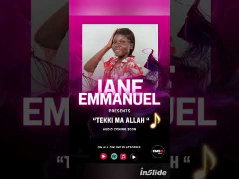 May 5, 2025, Teki Ma Allah_by_ Jane Emmanuel.